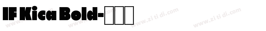 IF Kica Bold字体转换